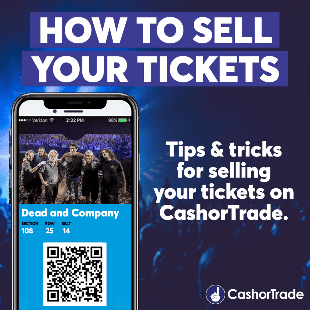 How to Sell Your Tickets on CashorTrade