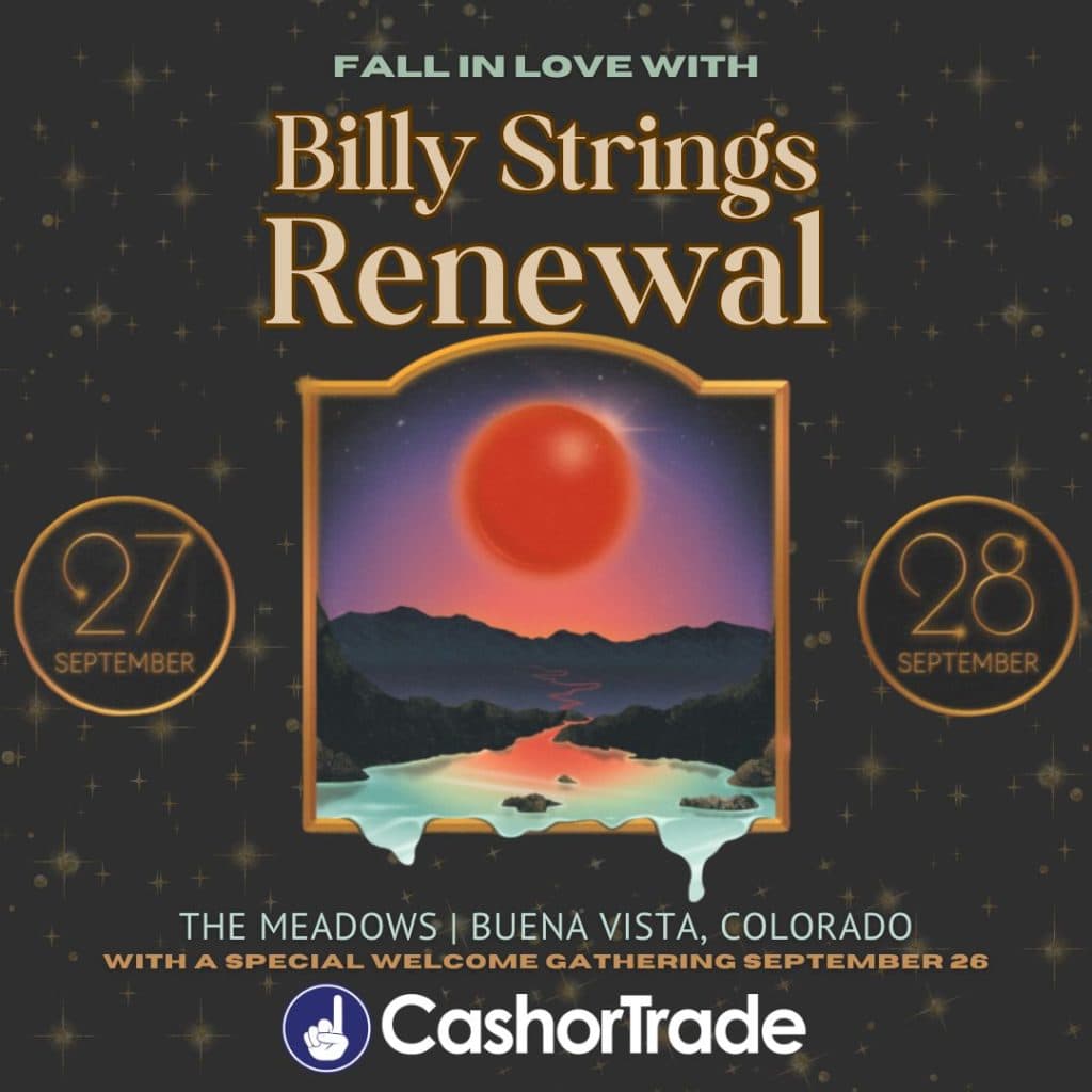 Billy Strings Renewal CashorTrade